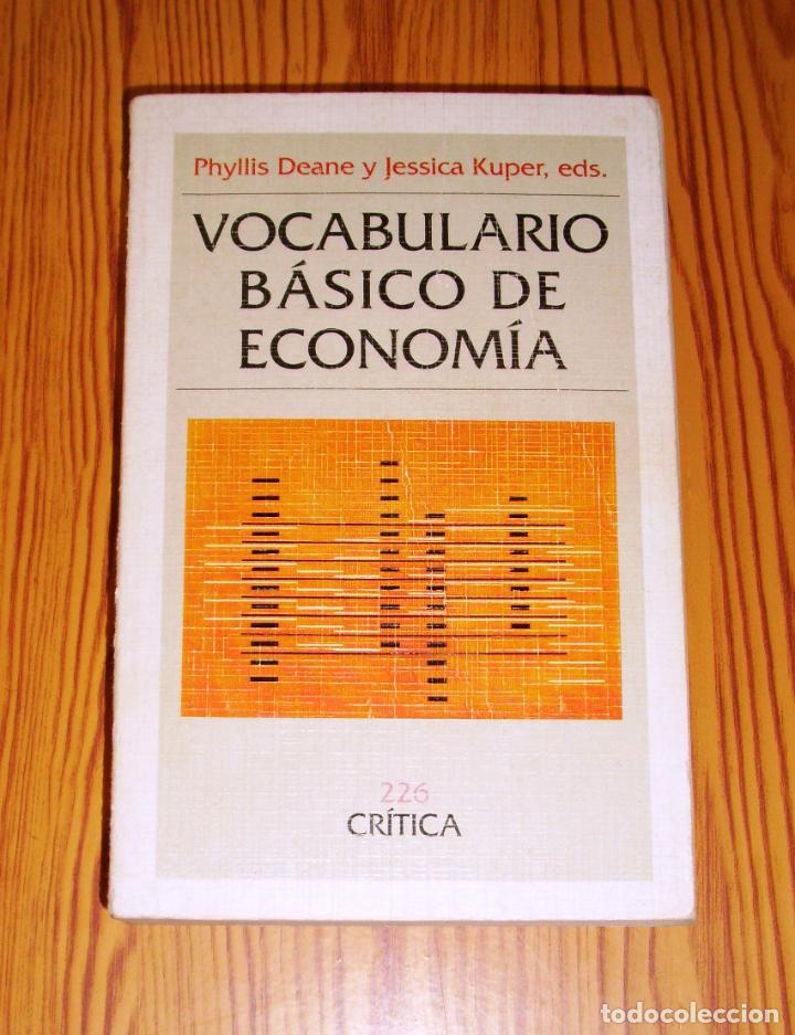 Libri di seconda mano: VOCABULARIO B&Aacute;SICO DE ECONOM&Iacute;A (Serie General ; 226) / Phyllis Deane y Jessica Kupers