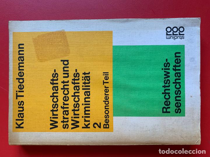 Second hand books: Wirtschafts-Strafrecht und Wirtschafts-Kriminalit&auml;t - TIEDEMANN KLAUS