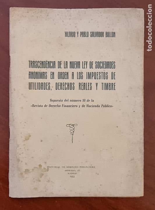 Libri di seconda mano: TRACENDENCIA DE LA NUEVA LEY DE SOCIEDADES ANONIMAS EN ORDEN A LOS IMPUESTOS DE UTILIDADES,
