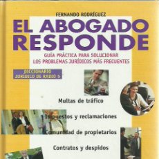 Libros de segunda mano: FERNANDO RODRIGUEZ-EL ABOGADO RESPONDE.DICCIONARIO JURIDICO DE RADIO 5.2002.. Lote 274880428