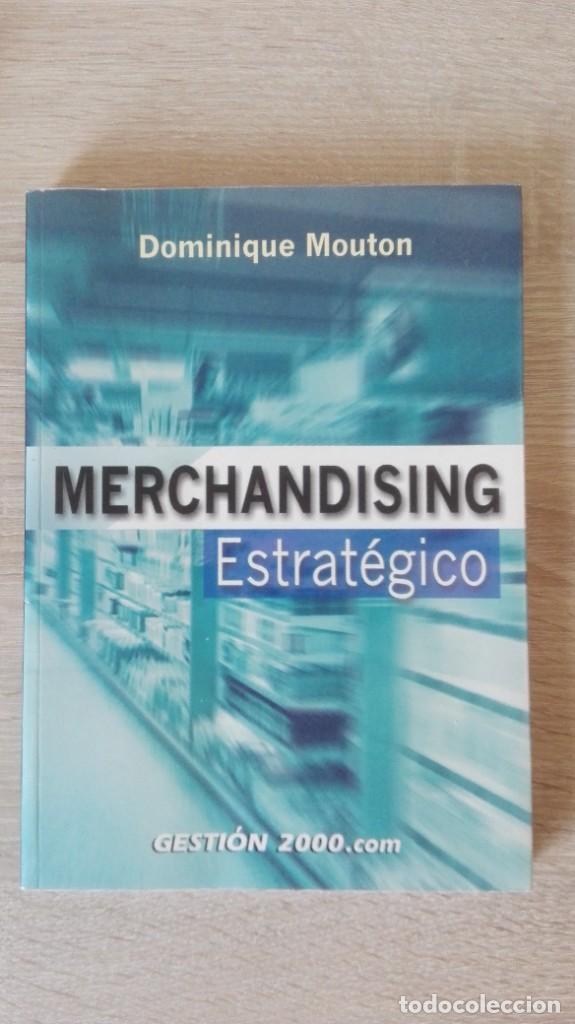Libri di seconda mano: MERCHANDISING ESTRAT&Eacute;GICO-DOMINIQUE MOUTON-1&ordf; EDICI&Oacute;N-A&Ntilde;O 2003.
