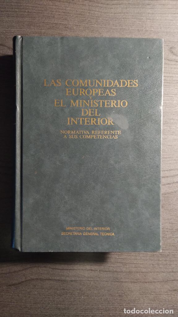 Second hand books: Las Comunidades Europeas y el Ministerio del Interior, Normativa referente a sus competencias.