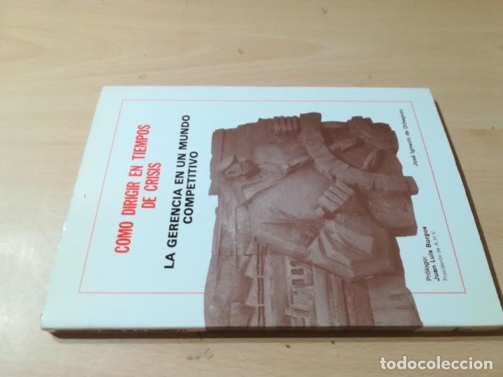 Gebrauchte B&uuml;cher: DIRIGIR TIEMPOS CRISIS, GERENCIA MUNDO COMPETITIVO / J I ORBEGOZO / / AL17