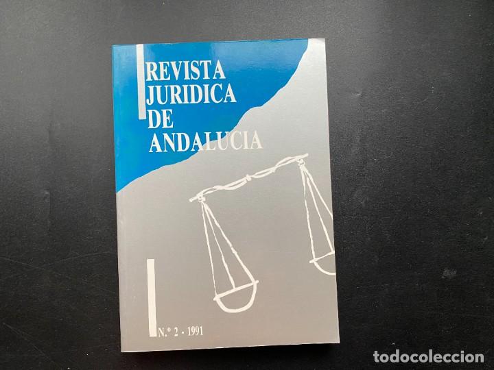 Libri di seconda mano: REVISTA JURIDICA DE ANDALUCIA. N&ordm;2. MALAGA, 1991. PAGS: 394