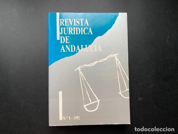 Libri di seconda mano: REVISTA JURIDICA DE ANDALUCIA. N&ordm;8. MALAGA, 1991. PAGS: 534