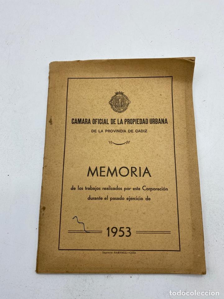 Libri di seconda mano: CAMARA OFICIAL DE LA PROPIEDAD URBANA PROVINCIA DE CADIZ. MEMORIA 1953. IMPRENTA NARVAEZ.