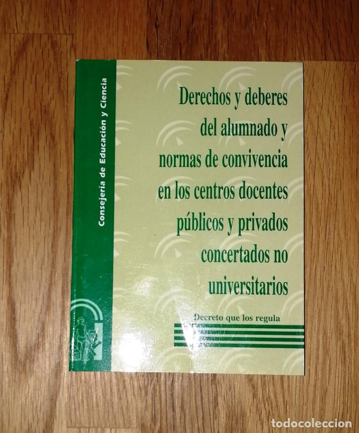 Libri di seconda mano: DERECHOS Y DEBERES DEL ALUMNADO y normas de convivencia en los centros docentes p&uacute;blicos y privados
