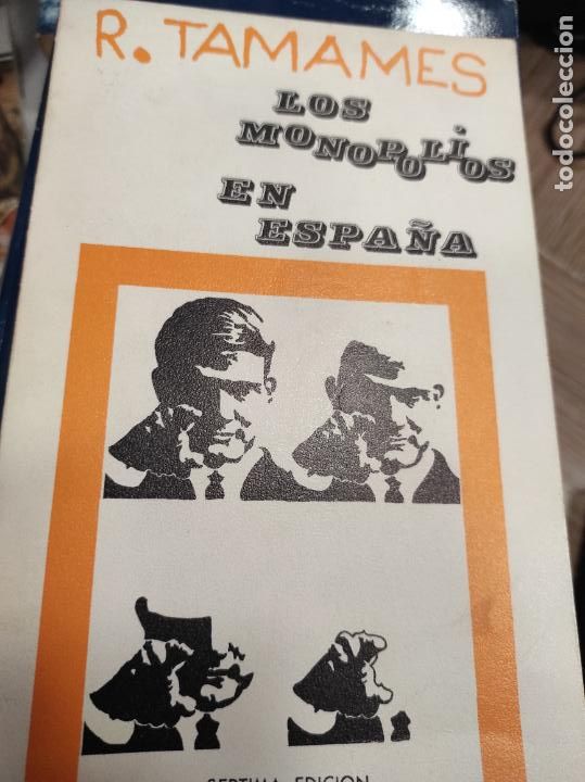 Libros de segunda mano: Ram&oacute;n Tamames - Los monopolios en Espa&ntilde;a - Foto 1