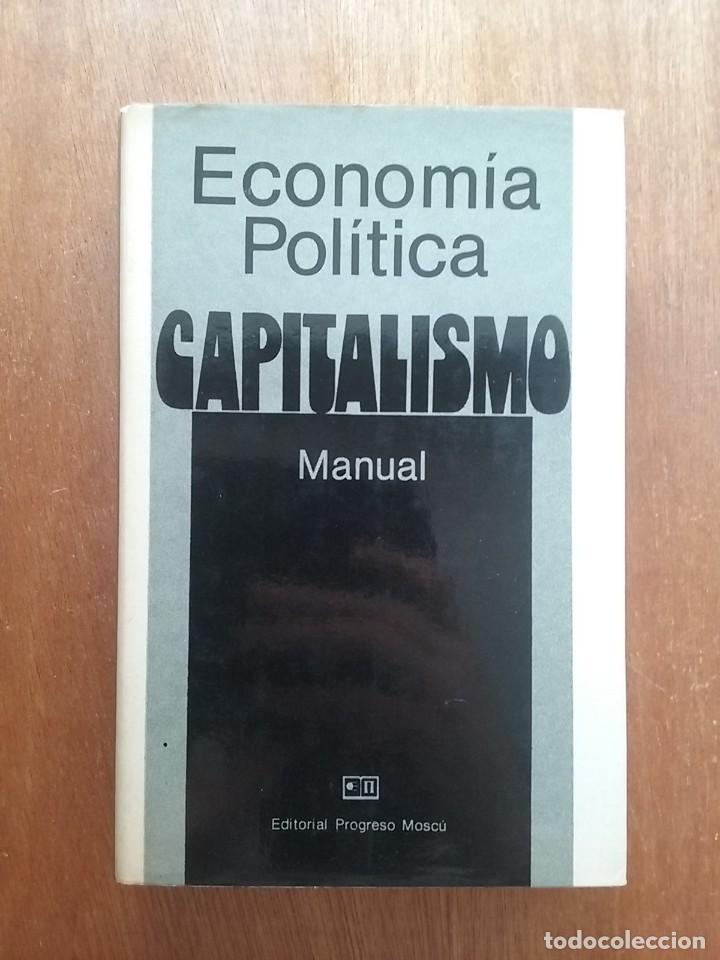 Libros de segunda mano: CAPITALISMO, MANUAL ECONOMIA POLITICA, A RUMIANTSEV, EDITORIAL PROGRESO MOSCU, 1980