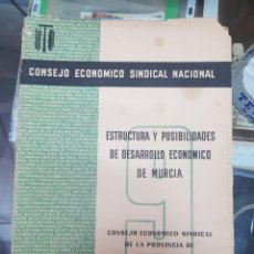 Libros de segunda mano: CONSEJO ECONOMICO SINDICAL ESTRUCTURA Y POSIBILIDADES DE DESARROLLO MURCIA 1960