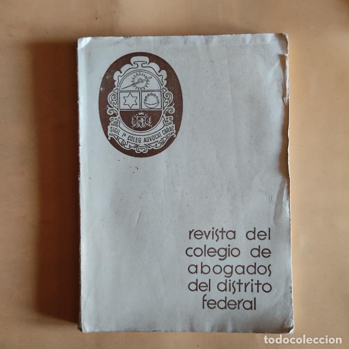 Second hand books: REVISTA DEL COLEGIO DE ABOGADOS DEL DISTRITO FEDERAL. 1961. 167. PAGS.