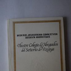 Libros de segunda mano: REVISTA DEL ILUSTRE COLEGIO DE ABOGADOS DEL SEÑORIO DE VIZCAYA - LOTE 1985-1989.. Lote 284773558