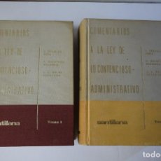 Libros de segunda mano: COMENTARIOS A LA LEY DE LO CONTENCIOSO-ADMINISTRATIVA (TOMO 1 Y 2).. Lote 285045668