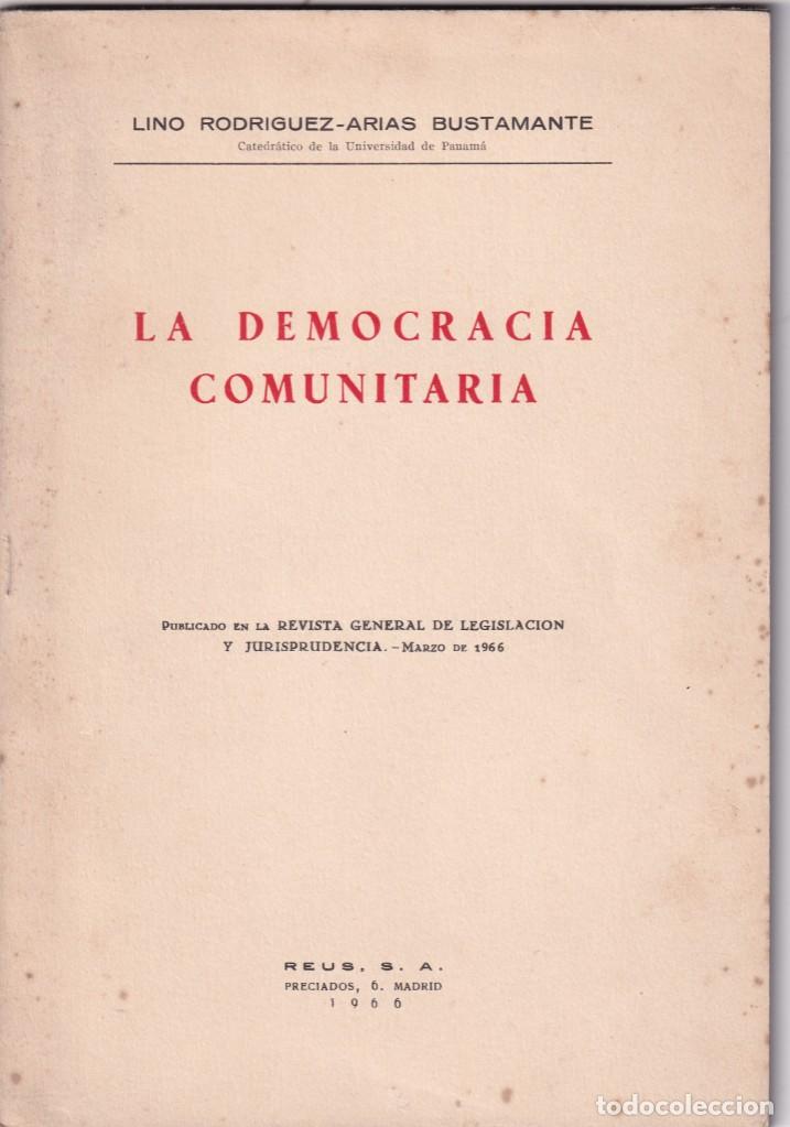 Gebrauchte B&uuml;cher: LINO RODR&Iacute;GUEZ-ARIAS: LA DEMOCRACIA COMUNITARIA. 1966