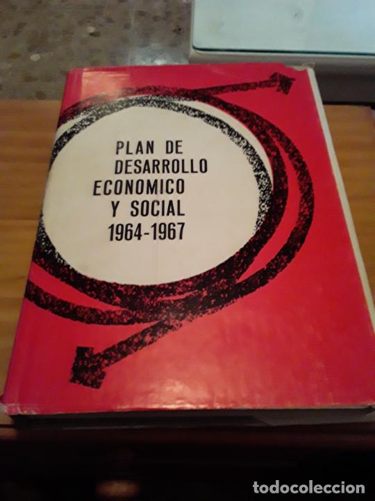 Libri di seconda mano: PLAN DE DESARROLLO ECONOMICO SOCIAL PARA EL PERIODO 1964-1967.PRESIDENCIA DEL GOBIERNO.1963.494 PAG.