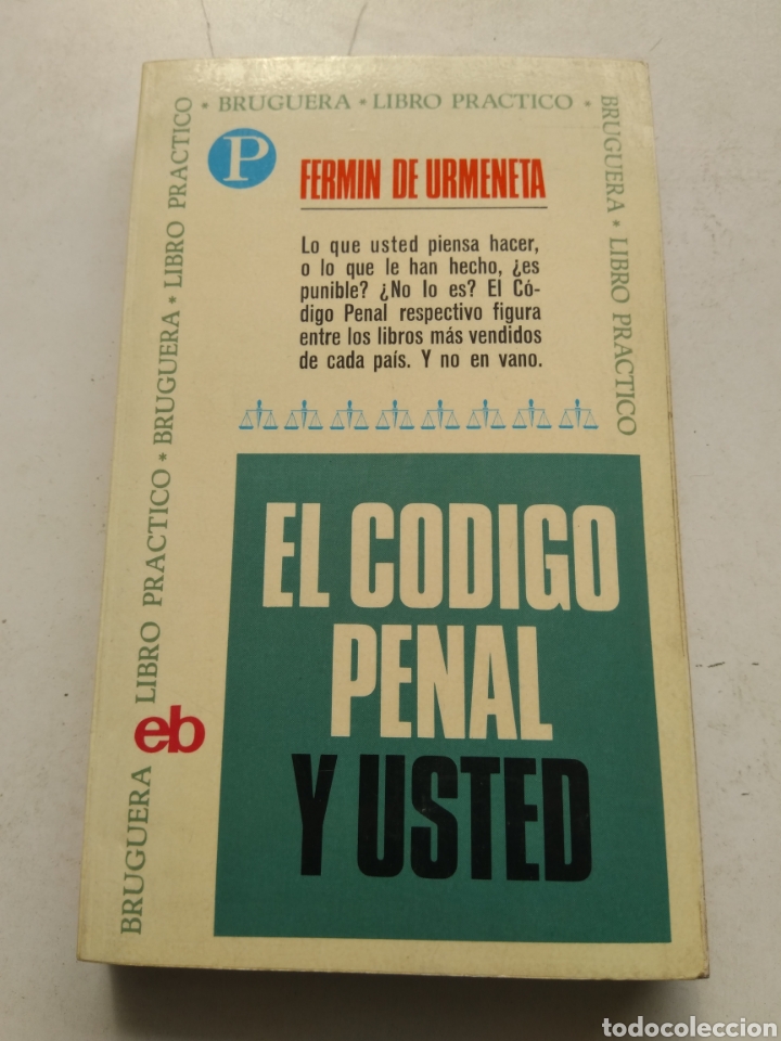 Libros de segunda mano: EL C&Oacute;DIGO PENAL Y USTED/FERMIN DE URMENETA - Foto 1