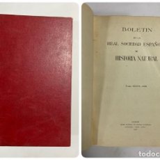 Libros de segunda mano: BOLETIN DE LA REAL SOCIEDAD ESPAÑOLA DE HISTORIA NATURAL. TOMO XXVIII. 10 NUMEROS. MADRID, 1928