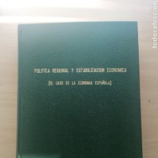 Libros de segunda mano: POLÍTICA REGIONAL Y ESTABILIZACIÓN ECONÓMICA. TESIS DOCTORAL. IGNACIO CARTAGENA ALMARCHA. 1979