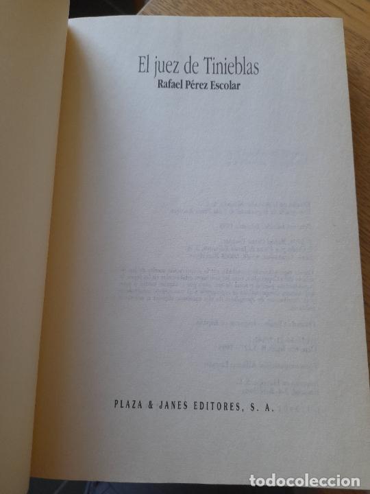 Libros de segunda mano: El juez de tinieblas PÉREZ ESCOLAR, Rafael, ed. Plaza, 1995 - Foto 6 - 288489793