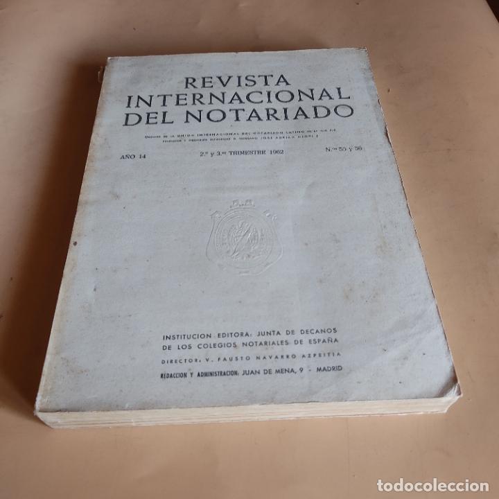 Libri di seconda mano: REVISTA INTERNACIONAL DEL NOTARIADO. A&Ntilde;O14. N&ordm;55 Y 56.1962. FAUSTO NAVARRO AZPEITIA. 391 PAGS.