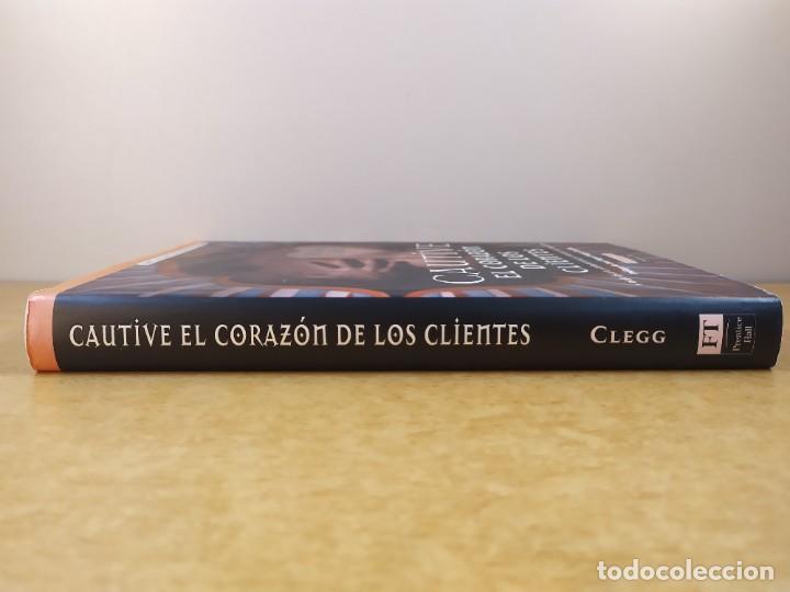 Libros de segunda mano: CAUTIVE EL CORAZ&Oacute;N DE LOS CLIENTES / BRIAN CLEGG / 2001 - Foto 4