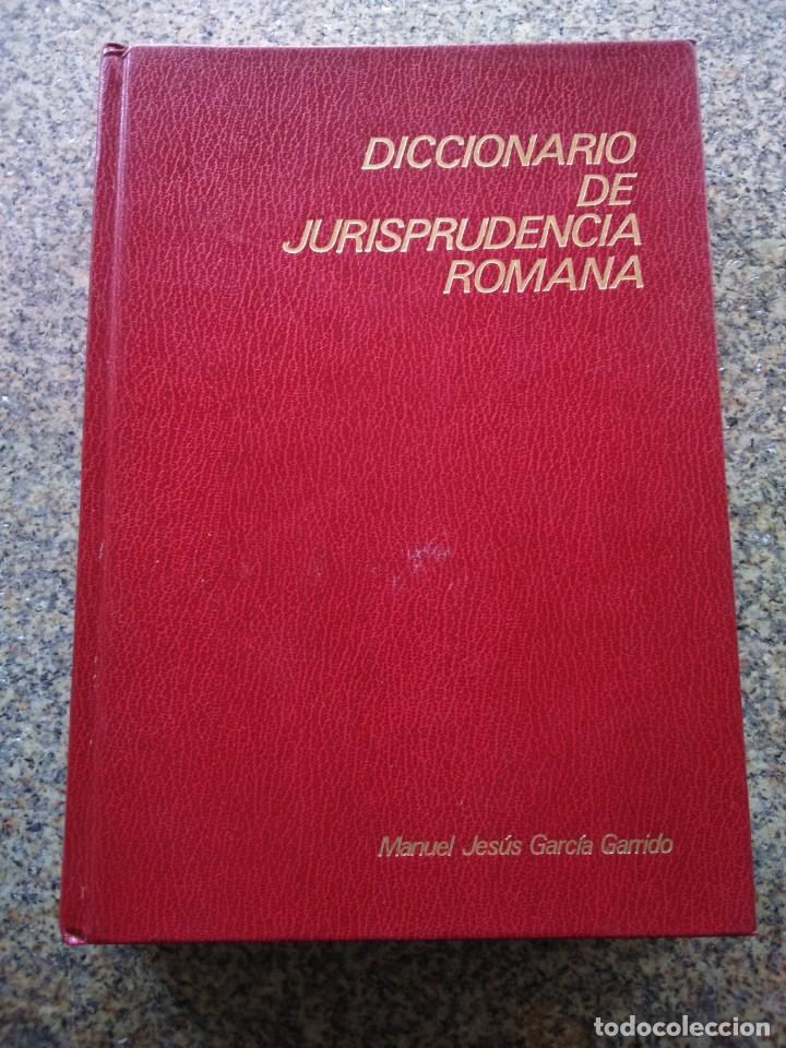 Libri di seconda mano: DICCIONARIO DE JURISPRUDENCIA ROMANA -- MANUEL JESUS GARCIA GARRIDO -- 1982 --