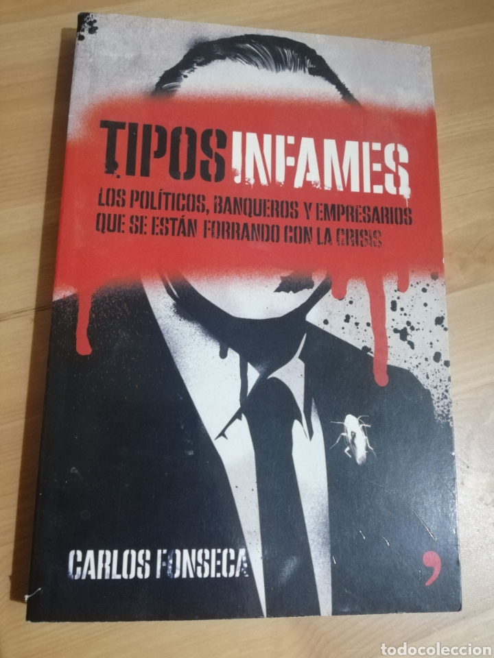 Libros de segunda mano: TIPOS INFAMES (CARLOS FONSECA) - Foto 1