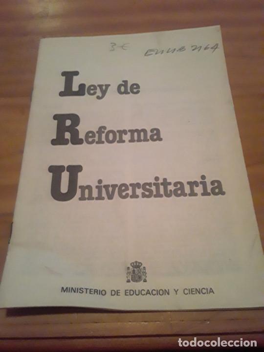 Libri di seconda mano: LEY DE REFORMA UNIVERSITARIA.MINISTERIO DE EDUCACION Y CIENCIA.1983.21 PAGINAS.