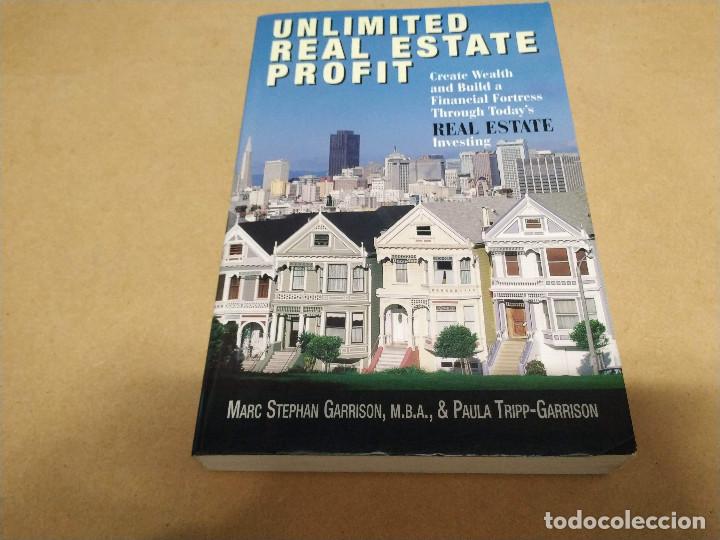 Libros de segunda mano: UNLIMITED REAL ESTATE PROFIT - MARC STEPHAN GARRISON & PAULA TRIPP-GARRISON