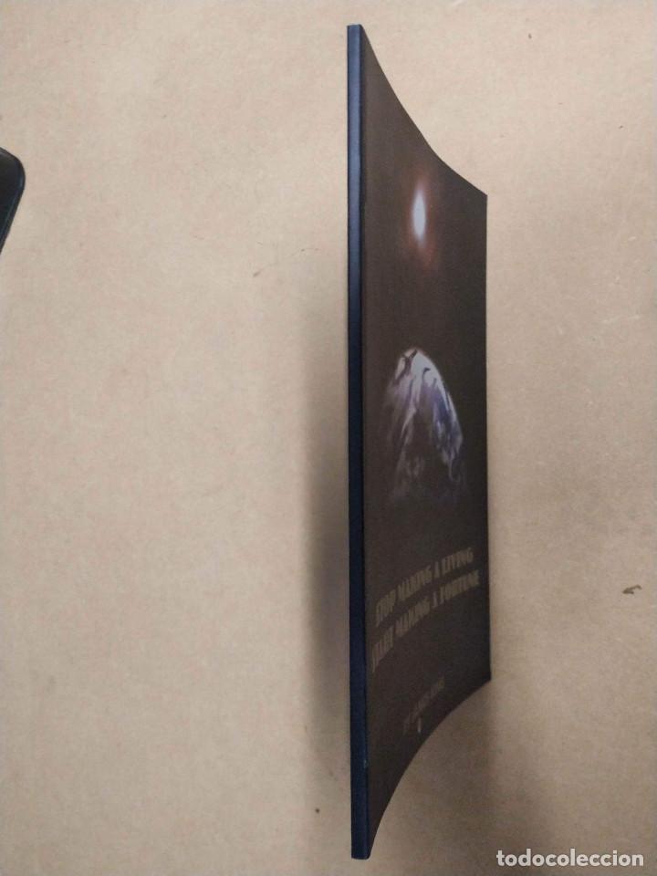 Libros de segunda mano: STOP MAKING A LIVING START MAKING A FORTUNE - JAMES KING - Foto 3