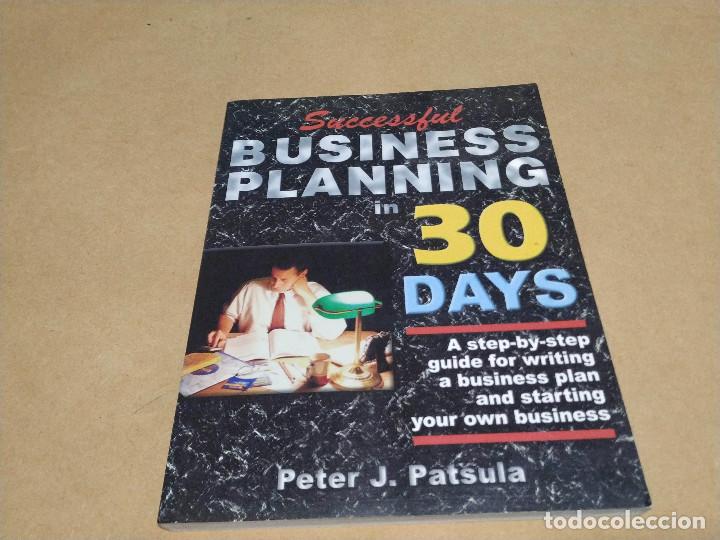 Libros de segunda mano: SUCCESSFULL BUSINESS PLANING IN 30 DAYS - PETER J. PATSULA