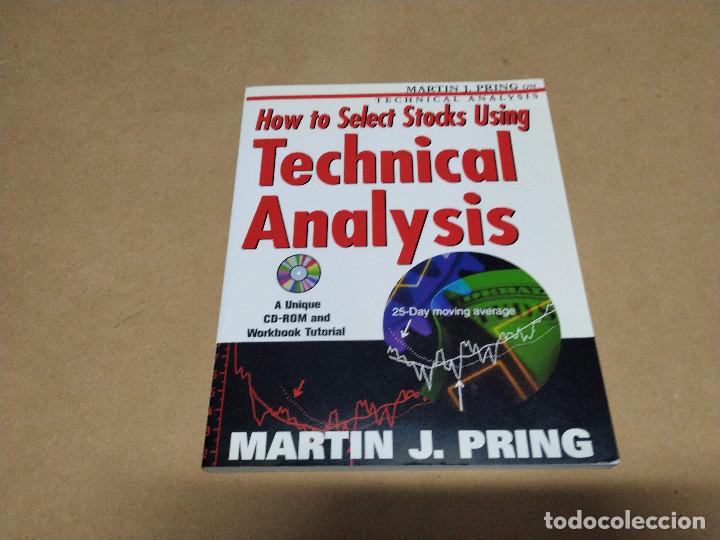 Libros de segunda mano: HOW TO SELECT STOCKS USING TECHNICAL ANALYSIS - MARTIN J. PRING