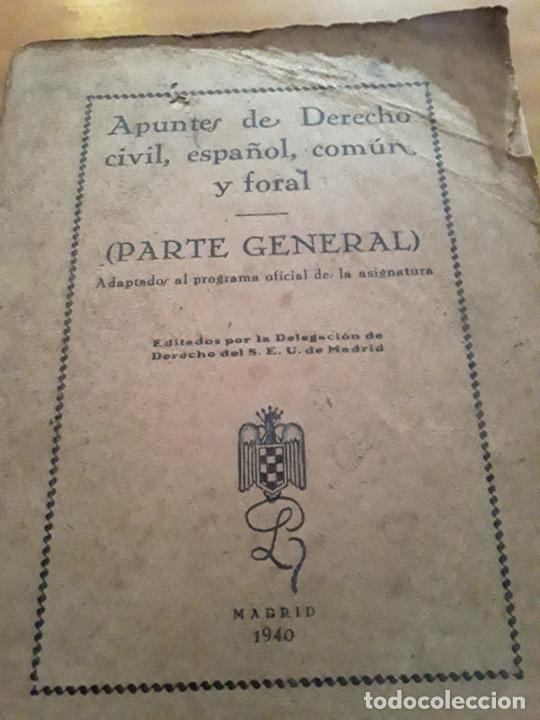 Libri di seconda mano: APUNTES DE DERECHO CIVIL,ESPA&Ntilde;OL,COMUN Y FLORAL.PARTE GENERAL.MADRID 1940.231 PAG.