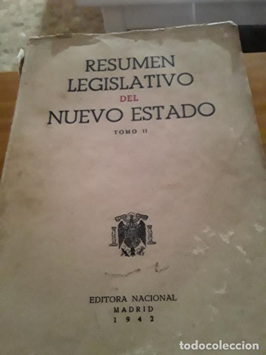 Libri di seconda mano: RESUMEN LEGISLATIVO DEL NUEVO ESTADO.T II,EDITORIAL NACIONAL,1942,1091 PAGINAS.