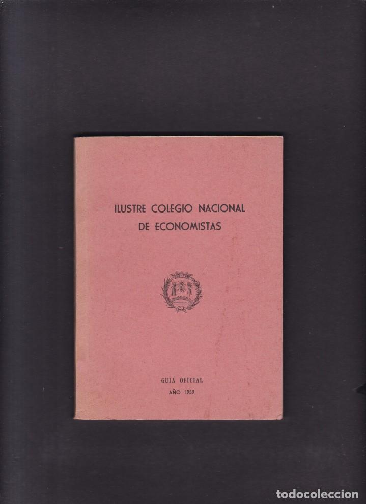 Second hand books: ILUSTRE COLEGIO NACIONAL DE ECONOMISTAS - GUIA OFICIAL 1959