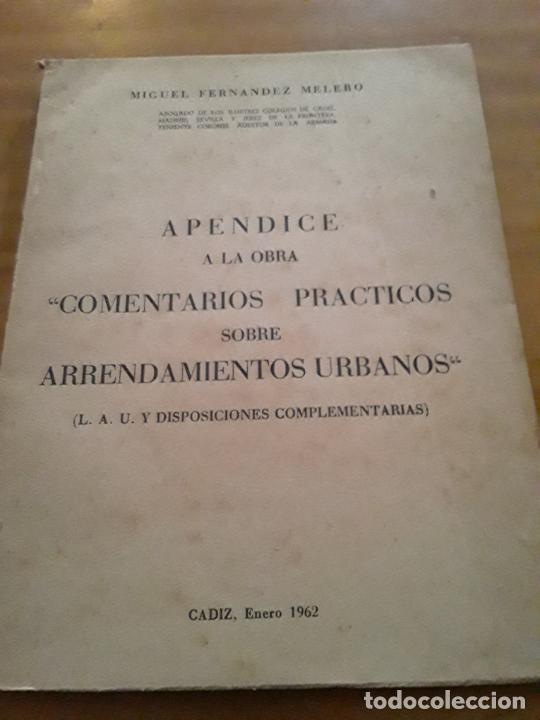 Libri di seconda mano: APENDICE A LA OBRA COMENTARIOS PRACTICOS SOBRE ARRENDAMIENTOS URBANOS.MIGUEL FERNANDEZ MELERO.1962.