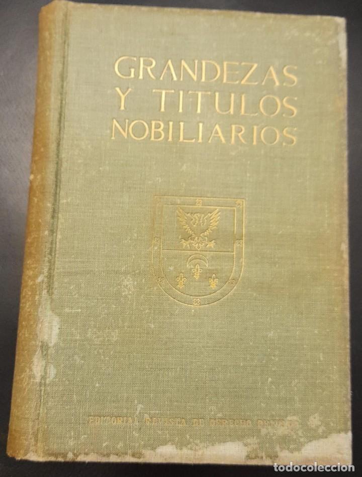 Libri di seconda mano: GRANDEZA Y T&Iacute;TULOS NOBILIARIOS, A. GUERRERO BURGOS, 1954