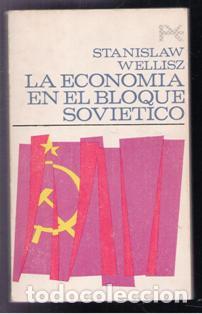 Libri di seconda mano: La econom&iacute;a en el bloque sovi&eacute;tico, Stanislawa Wllisz