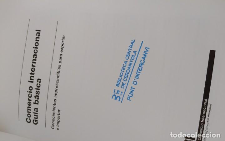 Libros de segunda mano: COMERCIO INTERNACIONAL GUIA BASICA. CONOCIMIENTOS BASICOS PARA IMPORTAR/EXPORTAR - Foto 2