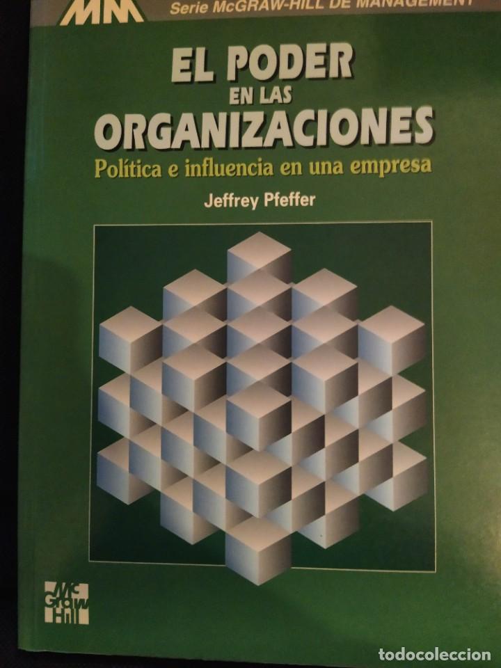 Libros de segunda mano: EL PODER EN LAS ORGANIZACIONES - JEFFREY PFEFFER - Foto 1