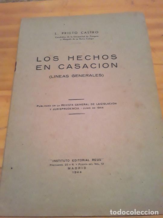 Libri di seconda mano: LOS HECHOS EN CASACION.LINEAS GENERALES.L.PRIETO CASTRO.EDIT.REUS.1944.25 PAGINAS.