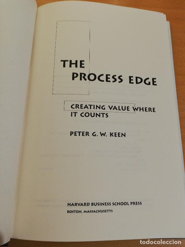 Libros de segunda mano: THE PROCESS EDGE. CREATING VALUE WHERE IT COUNTS (PETER G. W. KEEN) - Foto 2
