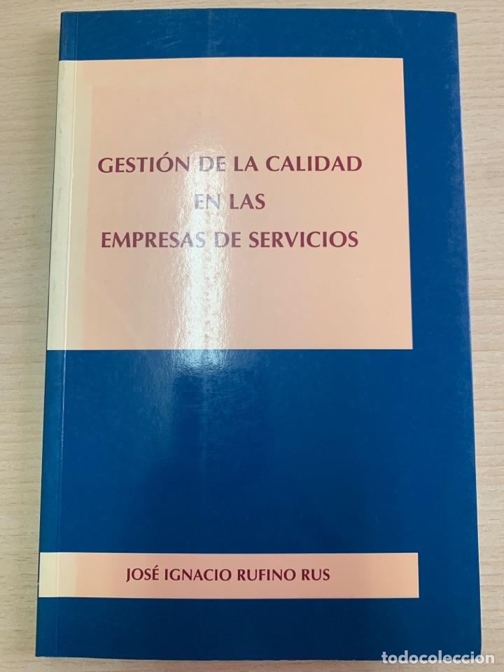 Libri di seconda mano: Gesti&oacute;n de la calidad en las empresas de servicios. Jos&eacute; Ignacio Rufino Rus.