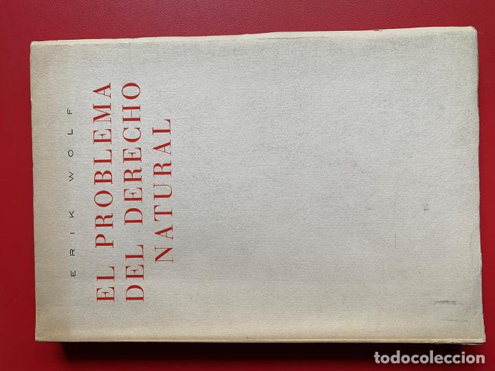 Libros de segunda mano: El problema del derecho natural - WOLF ERIK - Foto 1