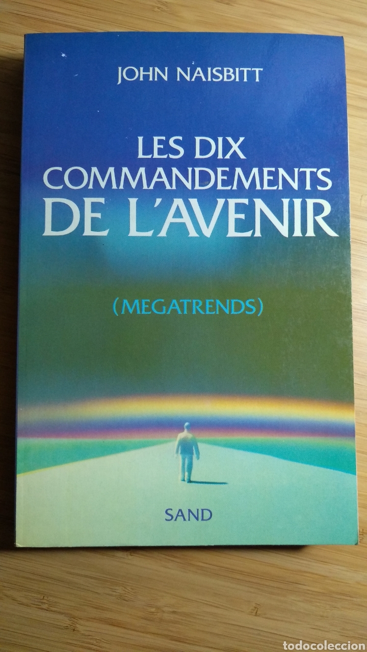 Libros de segunda mano: Les dix commandements de lavenir - John Naisbitt - Foto 1
