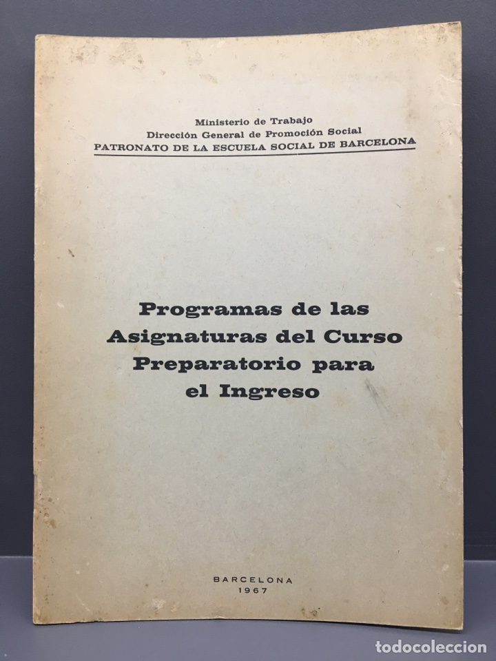 Second hand books: PROGRAMAS DE LAS ASIGNATURAS. ESCUELA SOCIAL. 1967