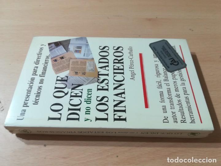 Libri di seconda mano: LO QUE DICEN Y NO DICEN LOS ESTADOS FINANCIEROS / ANGEL PEREZ CARBALLO / MENTAT CAI / AK82