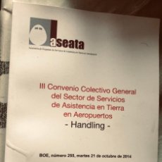 Libros de segunda mano: III CONVENIO COLECTIVO GENERAL DEL SECTOR SERVICIOS DE ASISTENCIA EN TIERRA EN AEROPUERTOS.