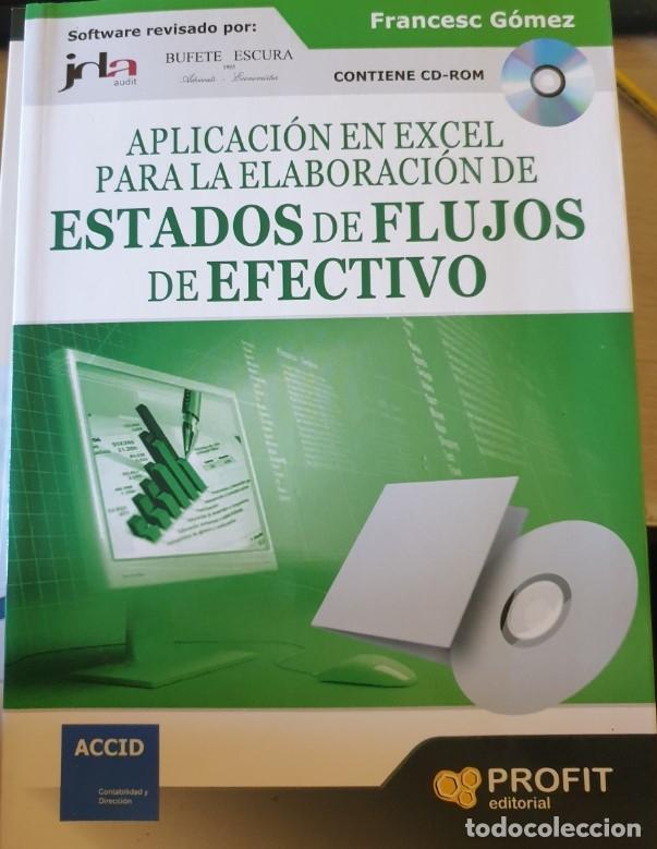 Gebrauchte B&uuml;cher: APLICACI&Oacute;N EN EXCEL PARA LA ELABORACION DE ESTADO DE FLUJO EFECTIVO. CONTIENE CD ROM. - GOMEZ, Franc