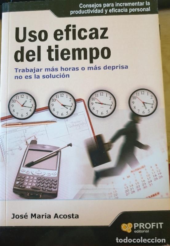 Gebrauchte B&uuml;cher: USO EFICAZ DEL TIEMPO. - ACOSTA, Jose Maria.